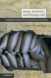 Image de Ideas, Interests and Foreign Aid (Cambridge Studies in International Relations)