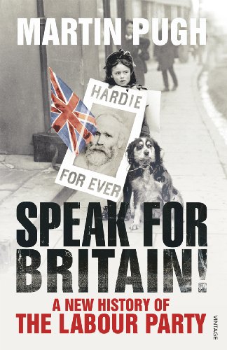 Book's Cover of Speak for Britain!: A New History of the Labour Party