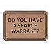 Produktbild mabaoyuheng Dick Sidney Do You have A Search Warrant Cool In Absorbent Anti Slip Floor Rug Shoe Rug Funny Doormat Funny Door Mat Funny Doormats Quote Doormat Unique Doormat Funny Mat