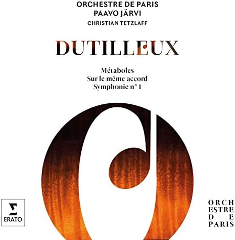 Dutilleux: Symphonie No.1, Métaboles, Sur un Même Accord