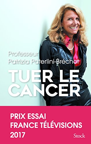 Tuer le cancer