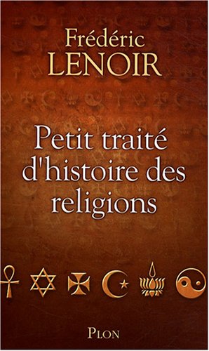 couverture de : Petit trait&eacute; d'histoire des religions