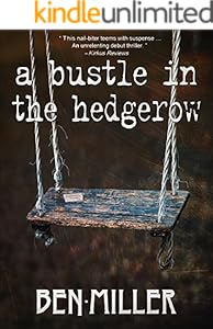 A Bustle in the Hedgerow (CASMIRC Book 1)