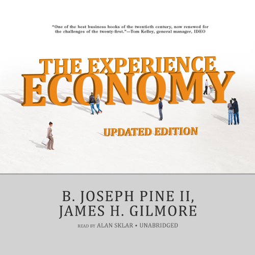 The Experience Economy, Updated Edition