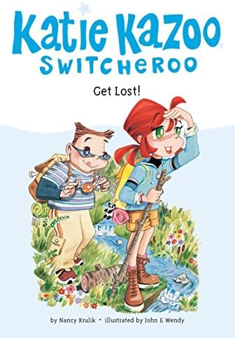 Get Lost! #6 (Katie Kazoo, Switcheroo)