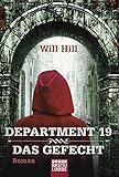 Department 19 - Das Gefecht: Roman von Will Hill