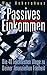 Passives Einkommen: Die 40 leichtesten Wege zu Deiner Finanziellen Freiheit by