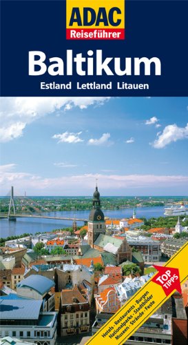 Download ADAC Reiseführer Baltikum: Estland, Lettland, Litauen Download ADAC Reiseführer Baltikum: Estland, Lettland, Litauen