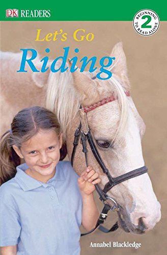Descargar DK Readers L2: Let's Go Riding (Dk Readers: Level 2) Libro PDF