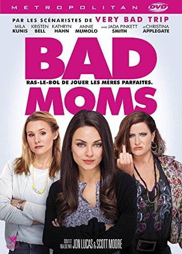 Bad moms