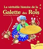 La véritable histoire de la galette des rois