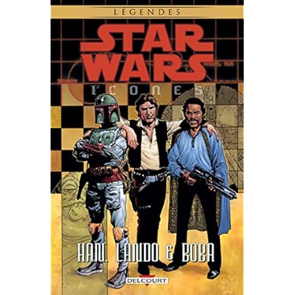 Star Wars - Icones T05 : Han, Lando & Boba