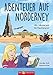 Abenteuer auf Norderney: Lilly, Nikolas und die Flaschenpost (Lilly und Nikolas) by Monika Wolf, Sabrina Pohle