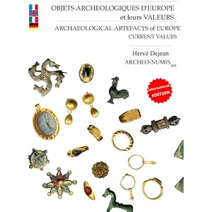 OBJETS ARCHEOLOGIQUES D EUROPE et leurs valeurs