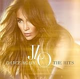 Dance Again: The Hits by JENNIFER LOPEZ (2015-12-23) - JENNIFER LOPEZ