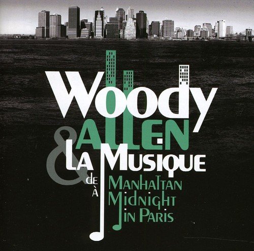 Woody Allen & La Musique de 'Manhattan' à 'Midnight in Paris'