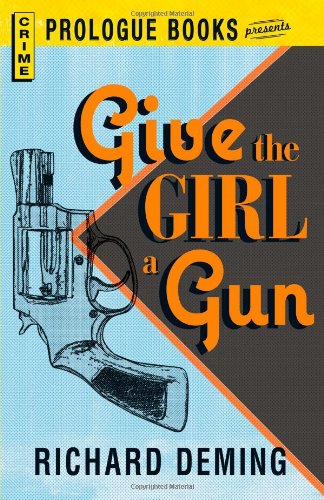 Cover zum Buch Give the Girl a Gun