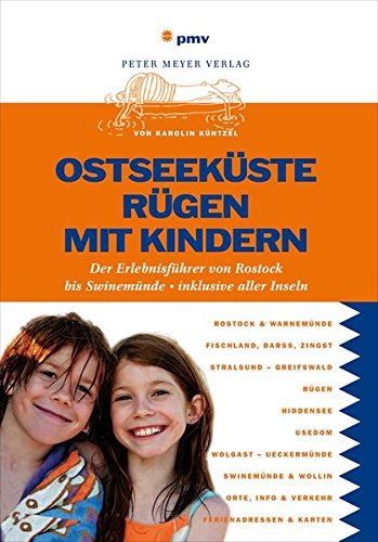 Download Ostseeküste Rügen mit Kindern: Erlebnisführer für die mecklenburgische Küste und alle Inseln Download Ostseeküste Rügen mit Kindern: Erlebnisführer für die mecklenburgische Küste und alle Inseln