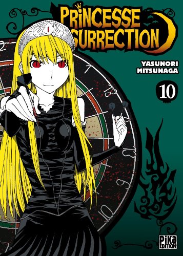Princesse Résurrection — Tome 10
