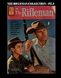  The Rifleman Collection - Pt. 3: Based On The Hit TV Series Starring Chuck Connors - All Stories - No Ads