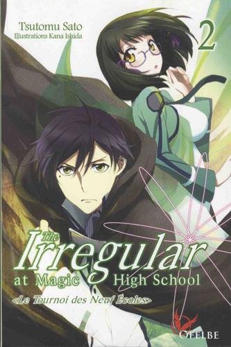 The Irregular at Magic High School — Tome 2