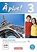 À plus ! - Nouvelle édition / Band 3 - Carnet d'activités mit Audio- und Video-Materialien: Mit eingelegtem Förderheft by 