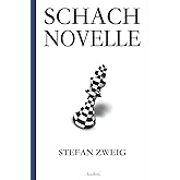 Stefan Zweig: Schachnovelle
