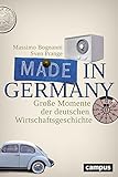 Made in Germany: Große Momente der deutschen Wirtschaftsgeschichte by 