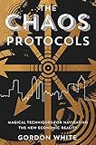 Image de The Chaos Protocols: Magical Techniques for Navigating the New Economic Reality
