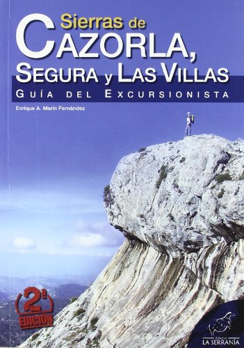 Download Sierras de Cazorla, Segura y Las Villas: Guía del excursionista (Serie Guías) Download Sierras de Cazorla, Segura y Las Villas: Guía del excursionista (Serie Guías)