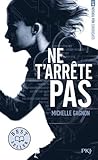 Expérience Noa Torson : Ne t'arrête pas (1)