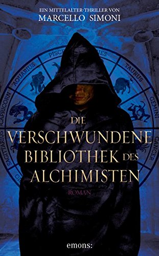 Die verschwundene Bibliothek des Alchimisten (Ignazio da Toledo)