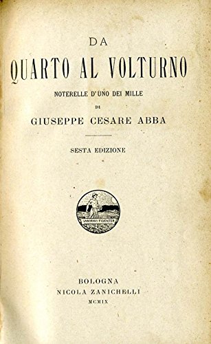 Download Da Quarto Al Volturno. Noterelle d'uno dei mille. Download Da Quarto Al Volturno. Noterelle d'uno dei mille.
