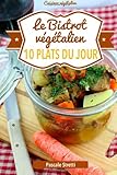 Le Bistrot végétalien - 10 plats du jour