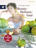 Cover zum Buch Beauty-Wellness-Food: Schönheit aus d...