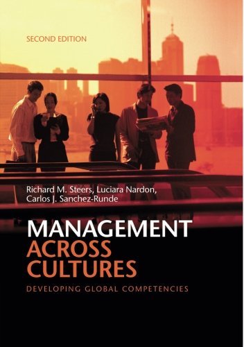 Management Across Cultures: Developing Global Competencies