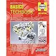 Motorcycle Workshop Practice Haynes Techbook: The Workings of the Modern Motorcycle and Scooter Fully Explained, from Basic P