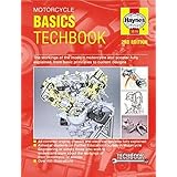 Motorcycle Workshop Practice Haynes Techbook: The Workings of the Modern Motorcycle and Scooter Fully Explained, from Basic P
