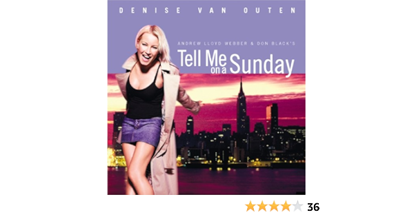 Tell Me On A Sunday Von Andrew Lloyd Webber Denise Van Outen Bei Music De Tell Me On A Sunday Von Andrew Lloyd Webber Denise Van Outen Bei Music De