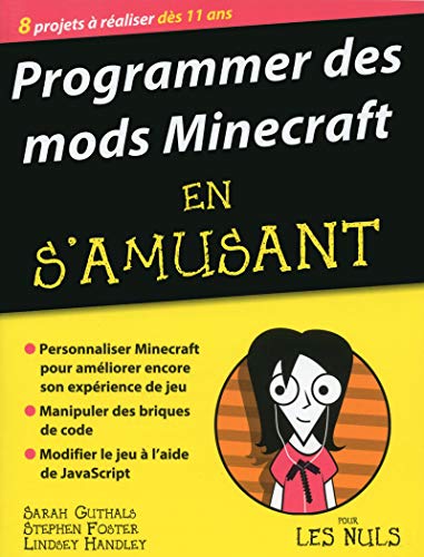 Télécharger Programmer des mods Minecraft en s'amusant, pour les Nuls Livre PDF Gratuit