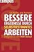 Produktbild Bessere Ergebnisse durch selbstbestimmtes Arbeiten: Erfolgreich mit dem ROWE-Konzept