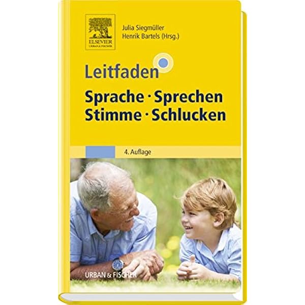 Leitfaden Sprache Sprechen Stimme Schlucken Amazon De Siegmuller Julia Bartels Hendrik Bucher Leitfaden Sprache Sprechen Stimme Schlucken Amazon De Siegmuller Julia Bartels Hendrik Bucher