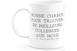 quotedazur - Mug Bonne Chance Pour Trouver De Meilleurs Collègues Que Nous - Cadeau Départ Homme, Femme, Chef, Stagiaire, Départ Retraite, Merci, Remerciement - Idée Cadeau Humour