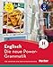 Die neue Power-Grammatik Englisch: Für Anfänger zum Üben & Nachschlagen / Buch mit Online-Tests by John Stevens
