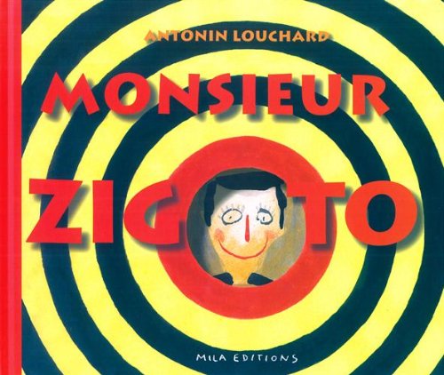 couverture de : Monsieur Zigoto