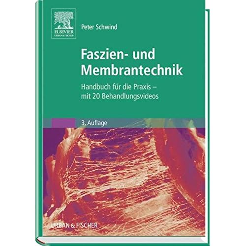 [PDF] Faszien- und Membrantechnik: Handbuch für die Praxis - mit 20 Behandlungsvideos KOSTENLOS DOWNLOAD
