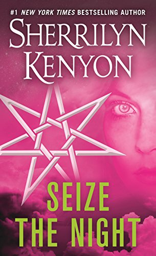 Seize the Night: A Dark-Hunter Novel (Dark-Hunter Novels Book 6) (English Edition)