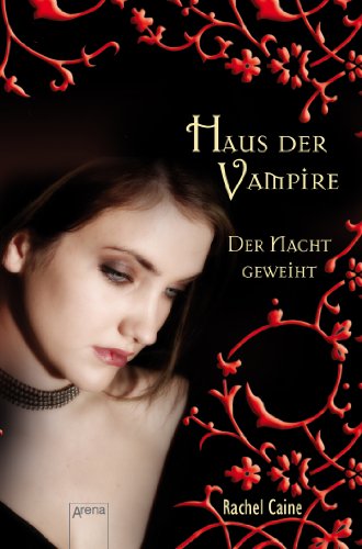 Download Der Nacht geweiht: Haus der Vampire (5):