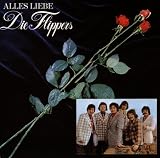 Alles Liebe - die Flippers