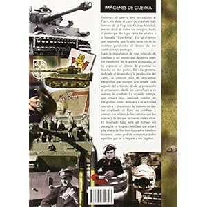 Tiger I en combate.Primera Parte. Desarrollo y Producción (IMAGENES DE GUERRA)